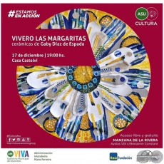 Vivero de Margaritas - Cerámicas de Gaby Díaz de Espada - Martes, 17 de Diciembre de 2019